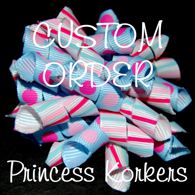 Princess Korker - Custom Order-